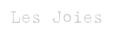 Les Joyes